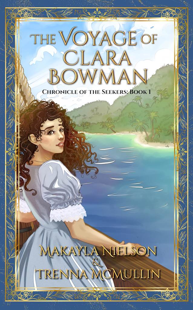 The Voyage of Clara Bowman (Chronicle of the Seekers Book 1)