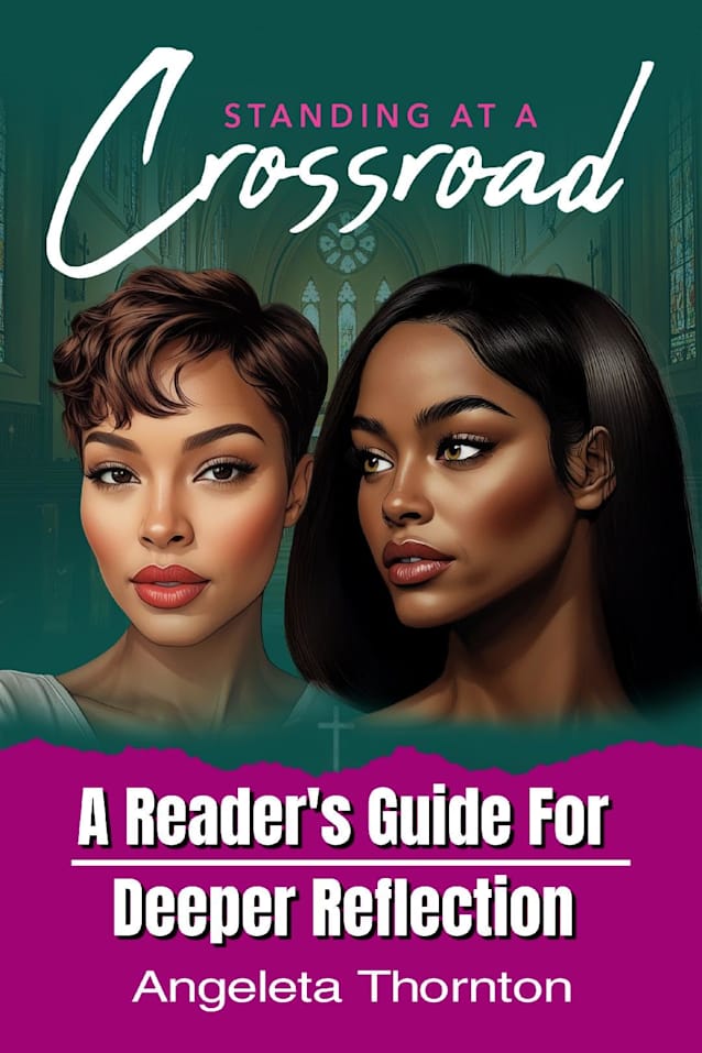 Standing at a Crossroad: A Reader’s Guide for Deeper Reflection