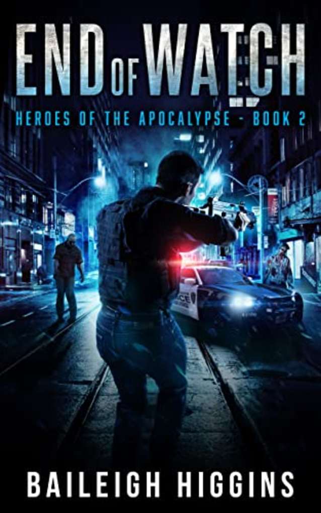 End of Watch (Heroes of the Apocalypse Book 2)