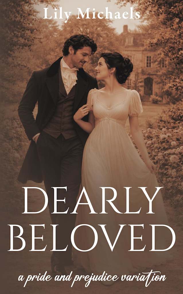 Dearly Beloved: A Pride and Prejudice Variation (Pride And Prejudice Variation Series Book 6)