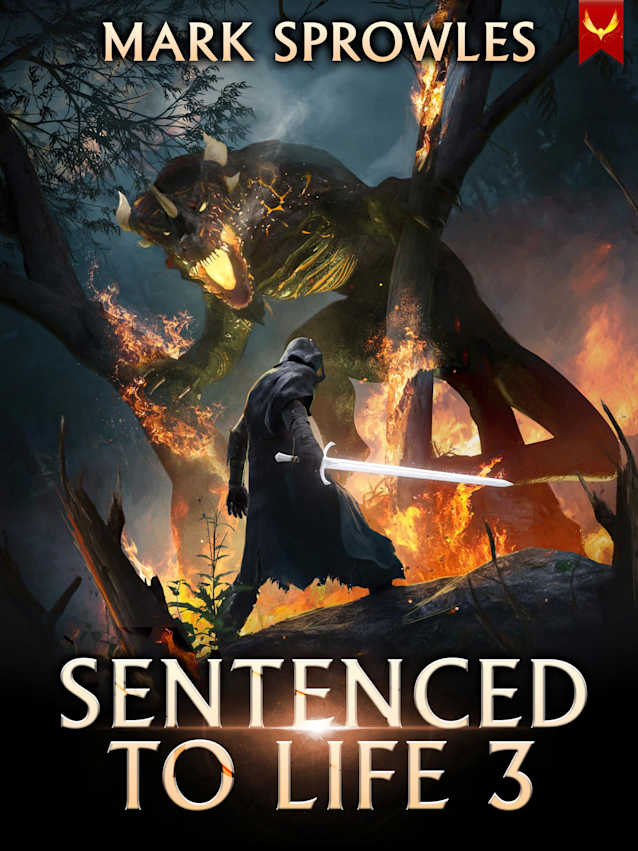 Sentenced to Life 3: A LitRPG Adventure