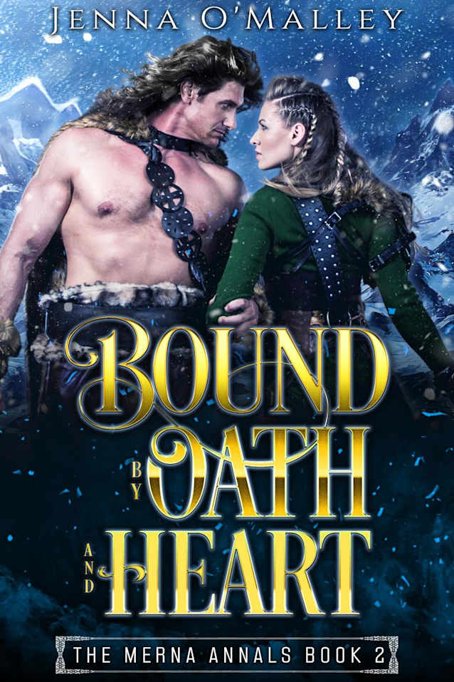 Bound by Oath and Heart (The Merna Annals, #2)