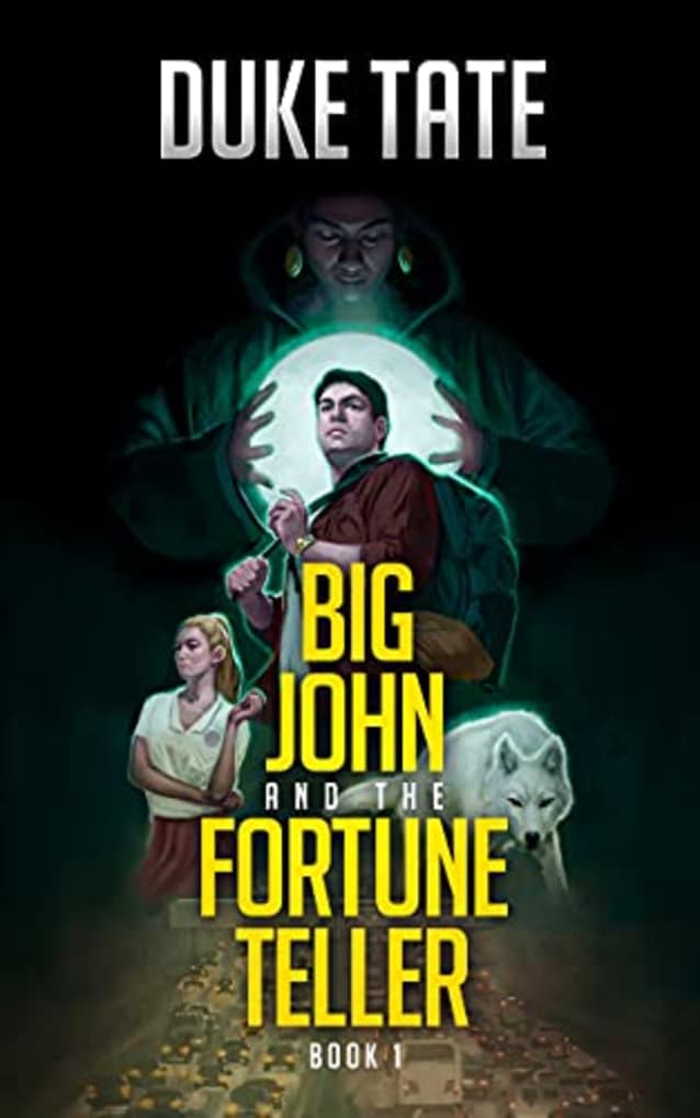 Big John and the Fortune Teller