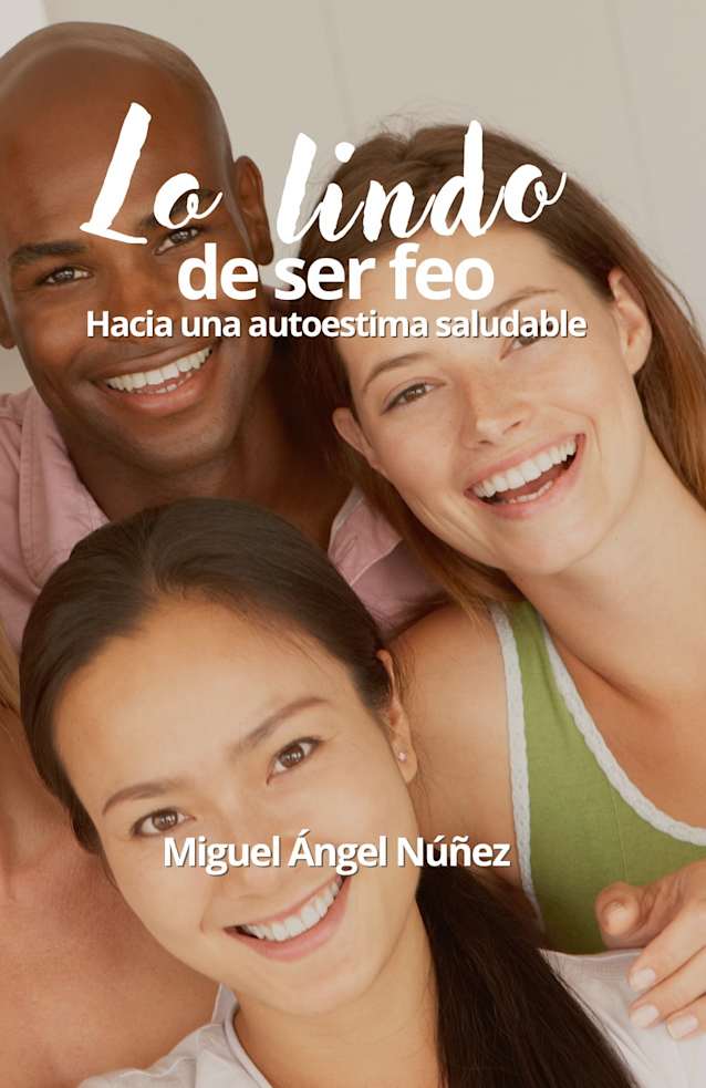 Lo lindo de ser feo