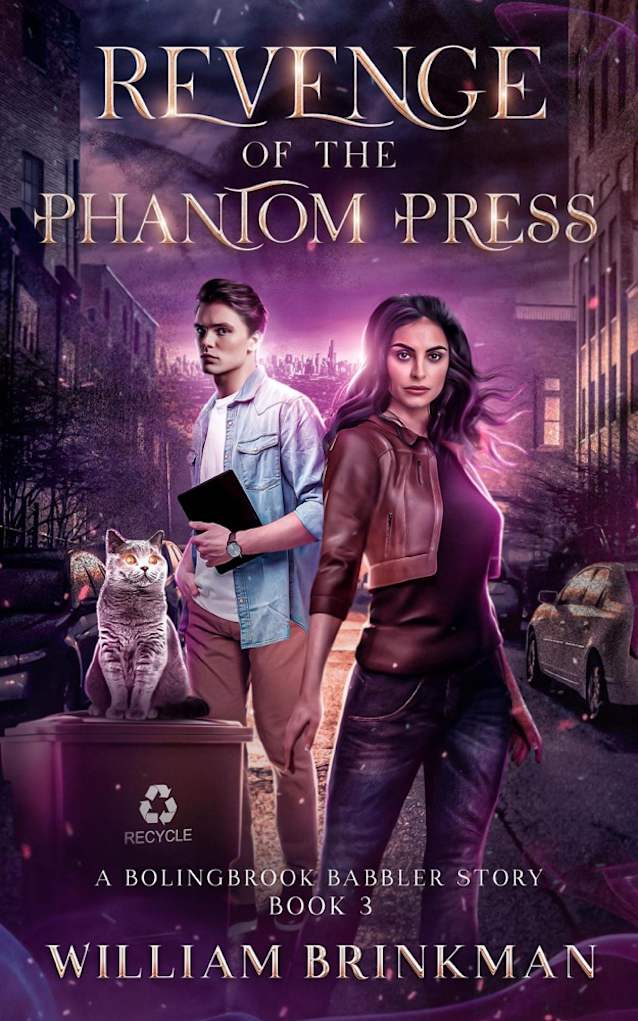Revenge of the Phantom Press: A Bolingbrook Babbler Story