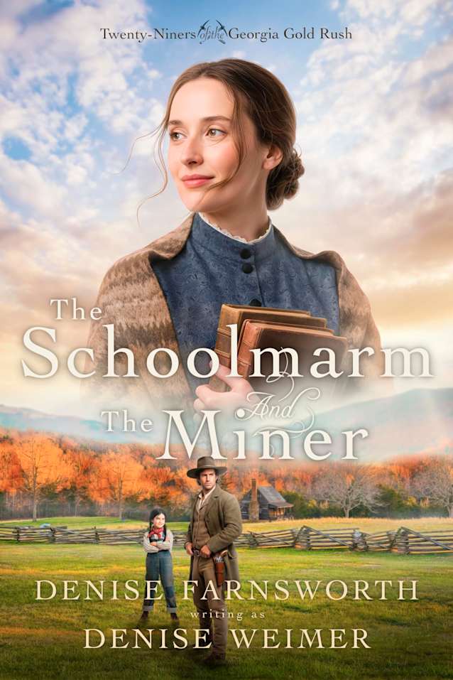 The Schoolmarm and the Miner (Twenty-Niners of the Georgia Gold Rush Book 3)
