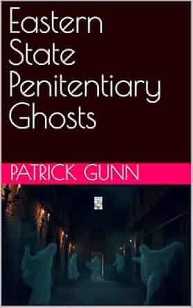 Eastern State Penitentiary Ghosts