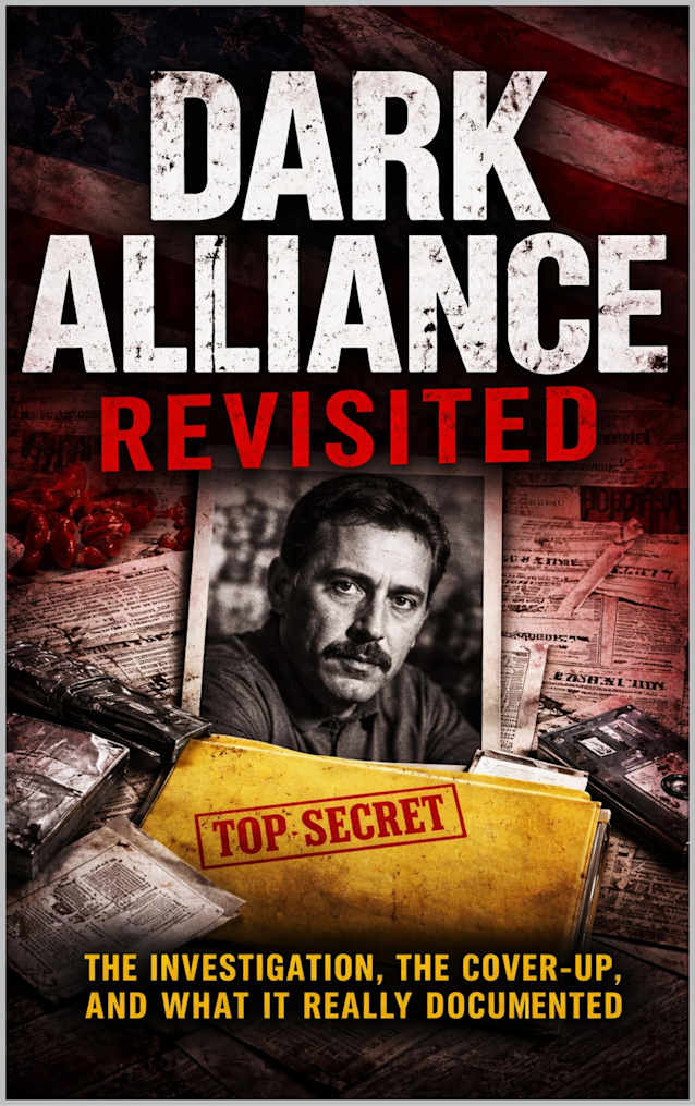 Dark Alliance Revisited: Gary Webb, the CIA, and the Cost of Telling the Truth