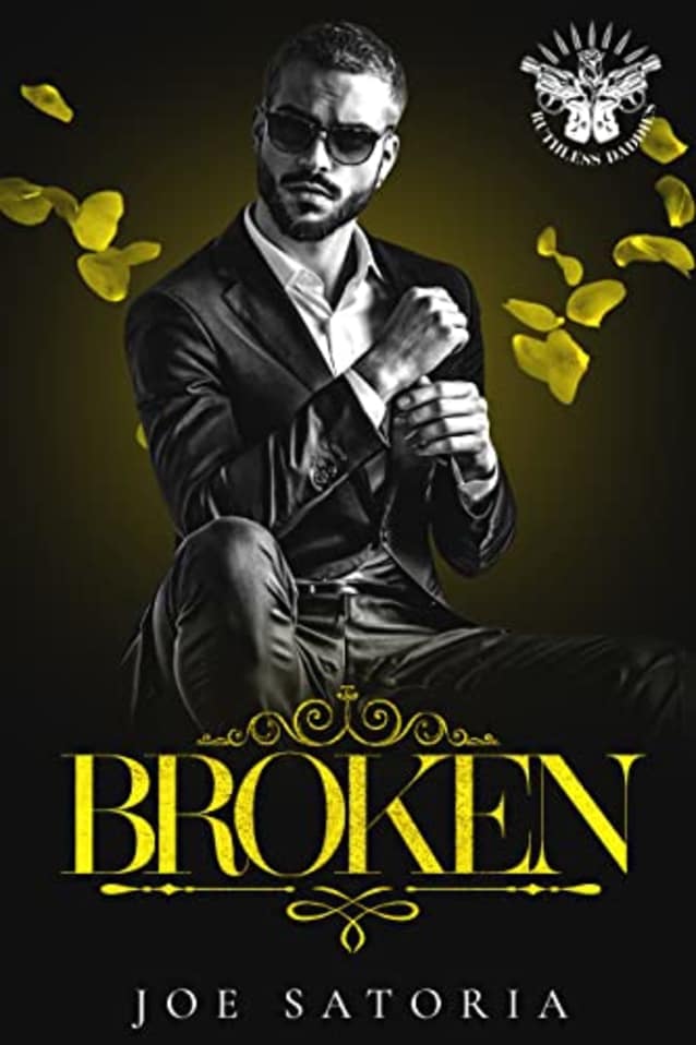 Broken: An MM Mafia Romance (Ruthless Daddies)