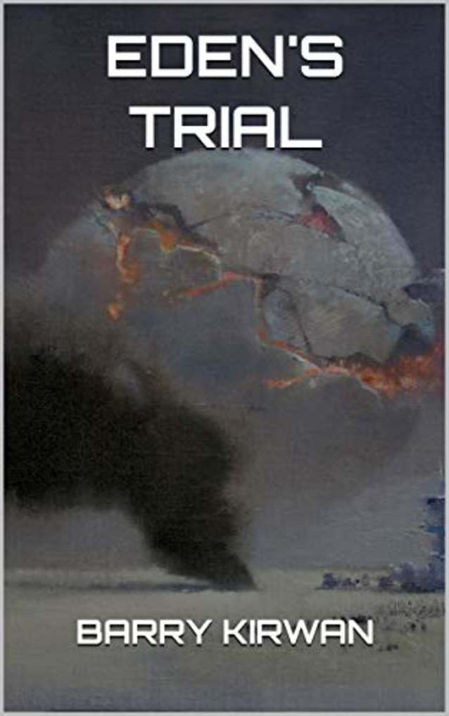 Eden’s Trial (The Eden Paradox Book 2)