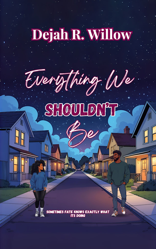 Everything We Shouldn’t Be 