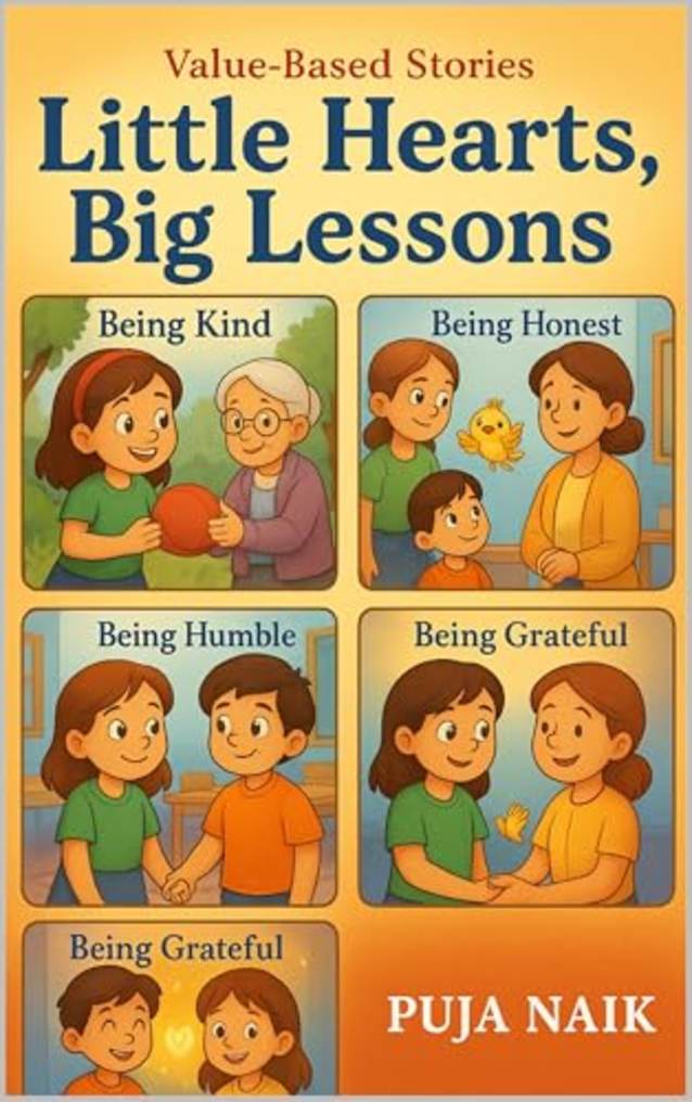 Little Hearts, Big Lessons: A Collection of 5 Value-Based Stories for Children