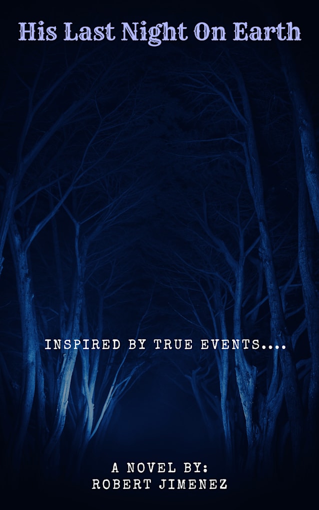 His Last Night on Earth 