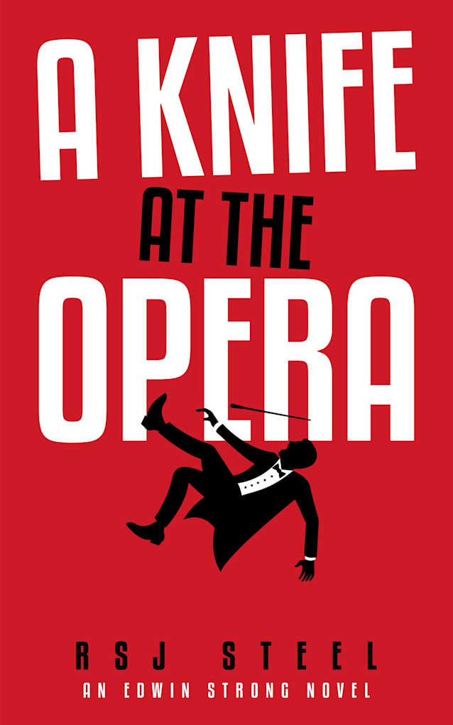 A Knife at the Opera (Edwin Strong Book 3)