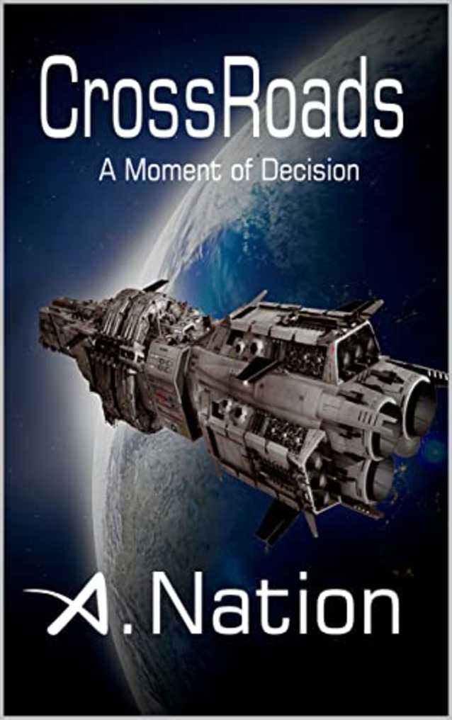 CrossRoads (A Science Fiction Mystery - Domino Book 3): A Moment of Decision