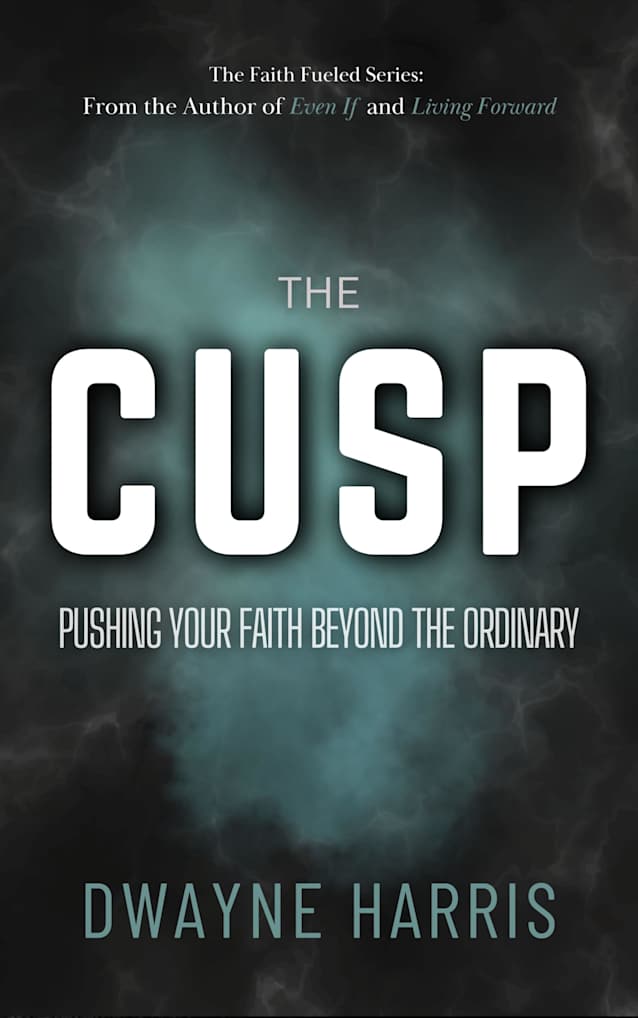 The CUSP: Pushing Your Faith Beyond the Ordinary