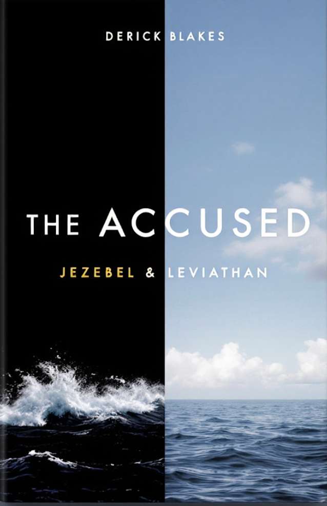 The Accused: Jezebel & Leviathan : Two Spirits. One Courtroom. No Escape. (Chronicles of heaven‘s Court)