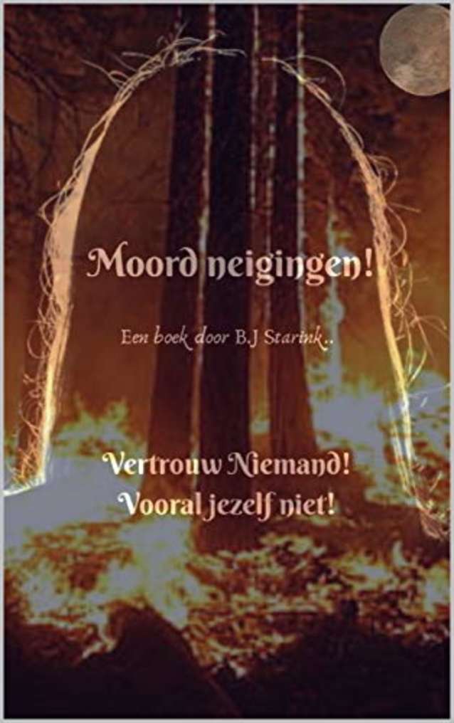 Moord Neigingen! (Dutch Edition)