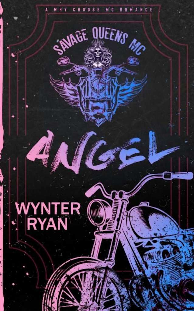 Angel: Savage Queens MC