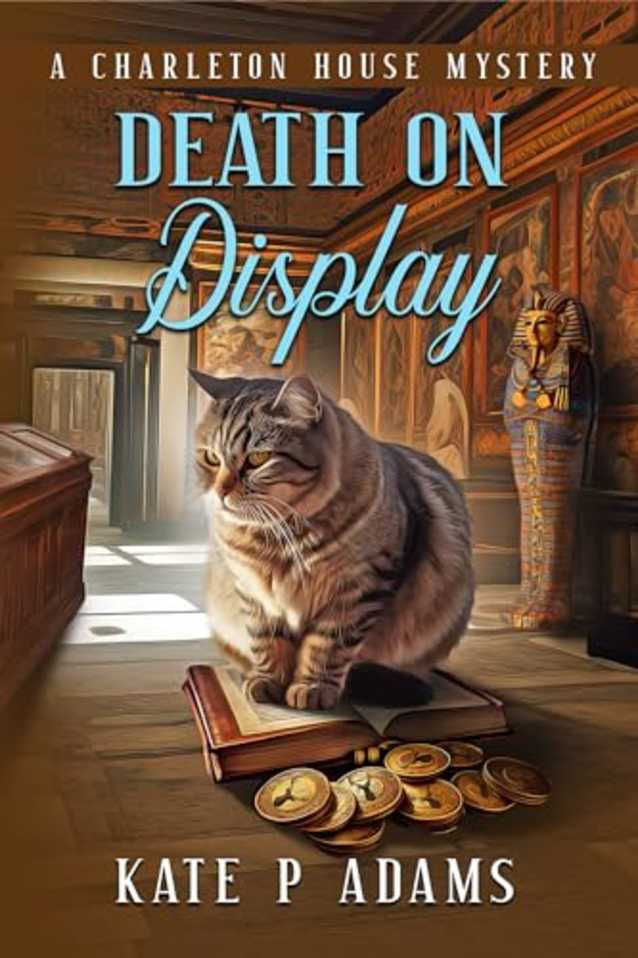 Death on Display: A Charleton House Mystery (The Charleton House Mysteries Book 10)