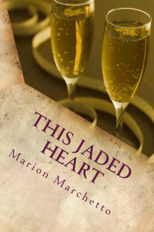 This Jaded Heart (The Bridgewater Chronicles Book 2)