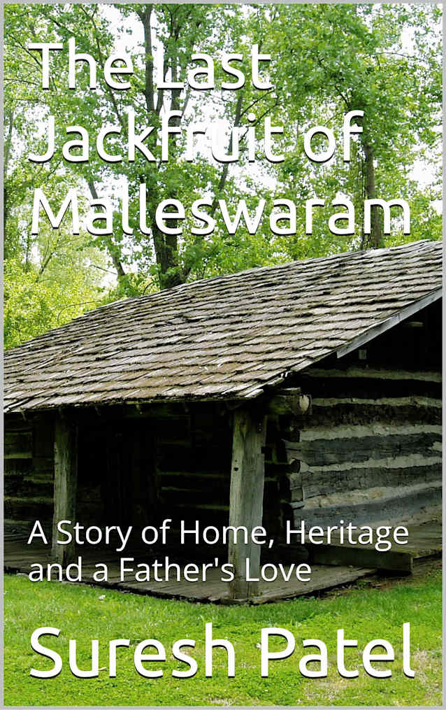 The Last Jackfruit of Malleswaram : A Story of Home, Heritage and a Father’s Love (Short Stories Bangalore)