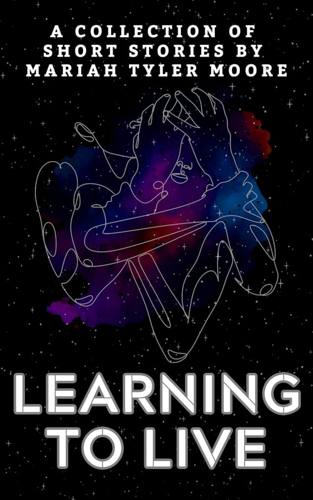 Learning to Live: Mariah Tyler Moore’s Short Fiction Collection