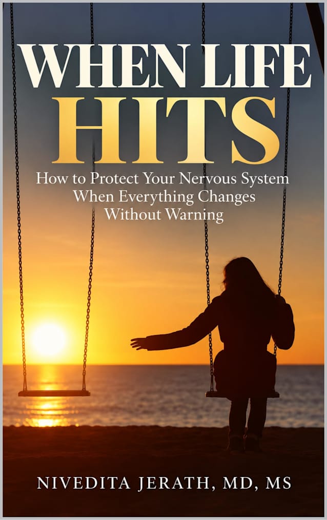 WHEN LIFE HITS: How to Protect Your Nervous System When Everything Changes Without Warning (Neuromuscular Expert Series)