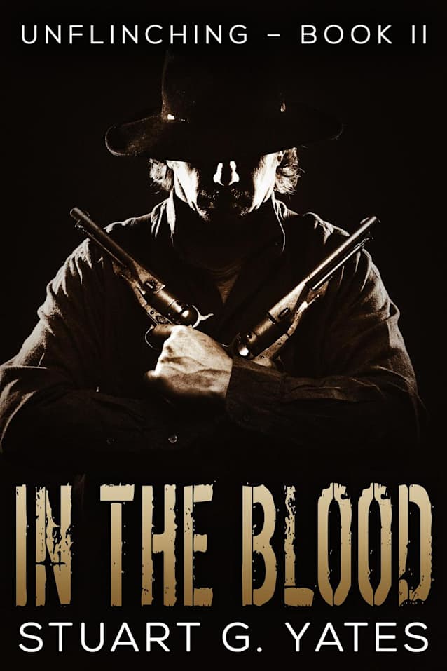 In The Blood (Unflinching, #2)