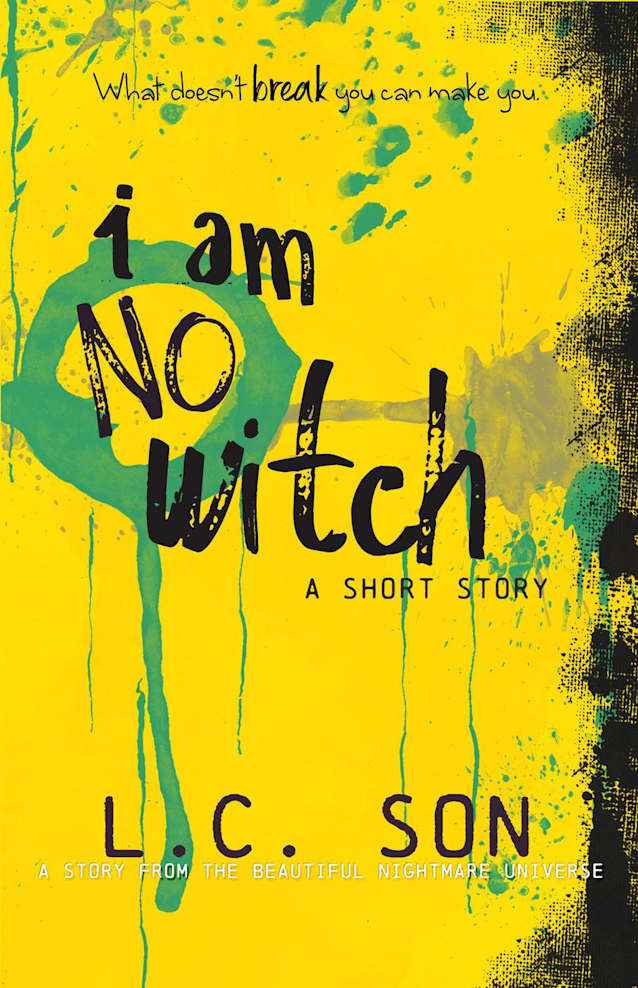 I Am No Witch (Beautiful Nightmare)