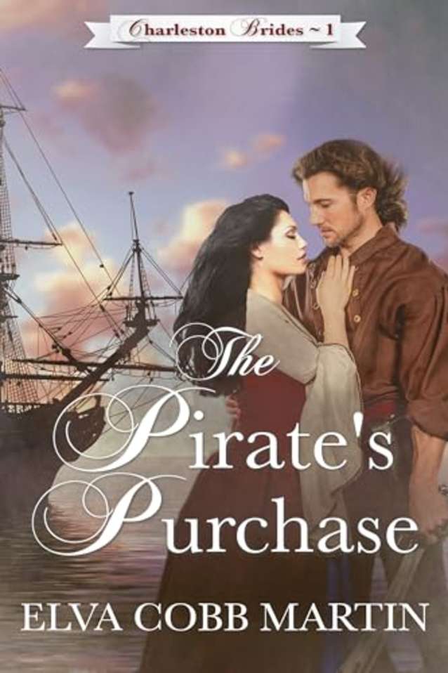The Pirate’s Purchase (Charleston Brides Book 1)