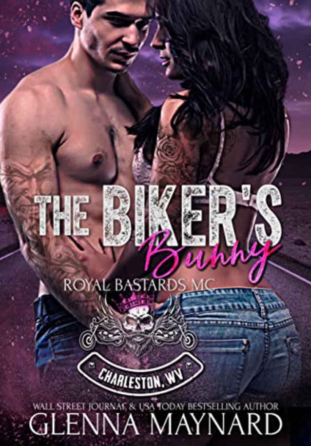 The Biker’s Bunny (Royal Bastards MC: Charleston, WV Book 12)