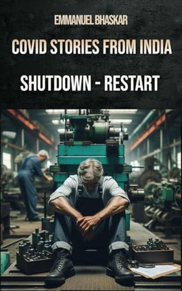 COVID Stories from India: Shutdown-Restart