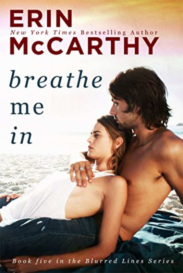 Breathe Me In (Blurred Lines Book 5)