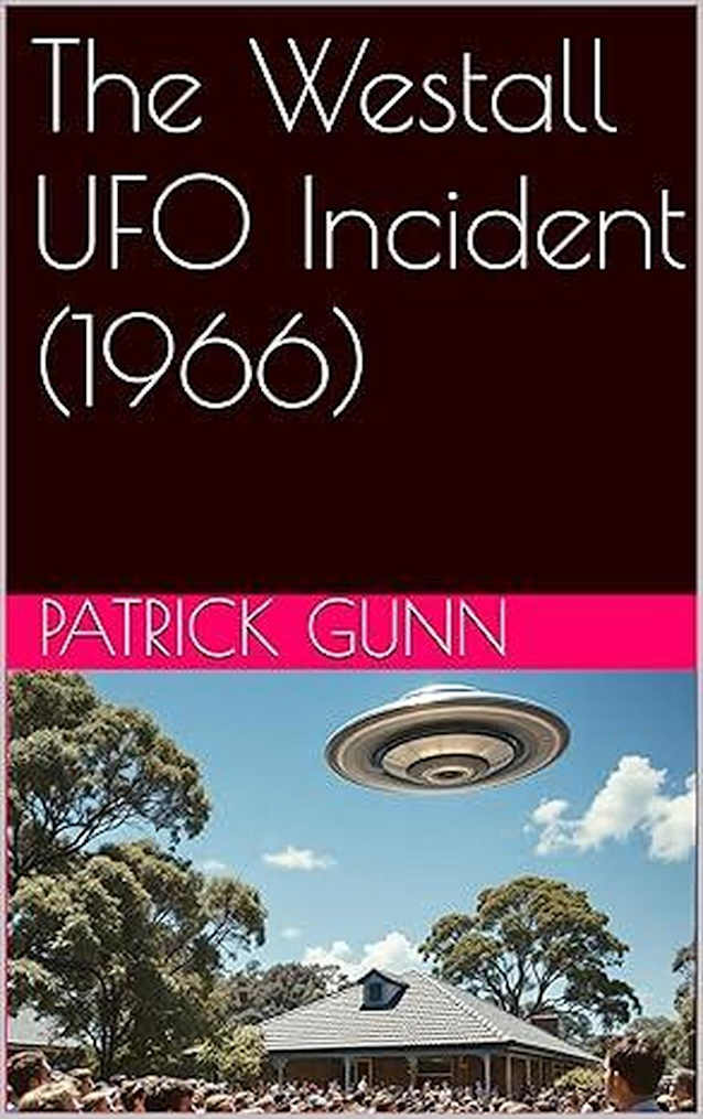 The Westall UFO Incident (1966)