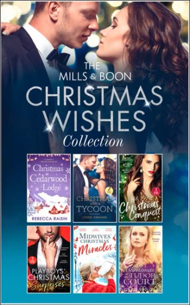 The Mills and Boon Christmas Wishes Collection