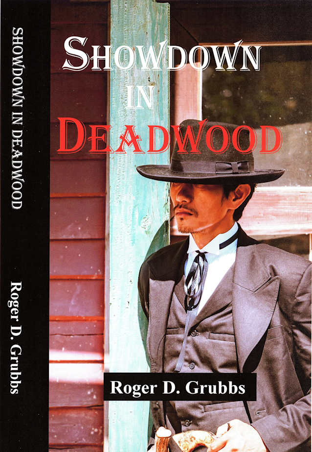 Showdown in Deadwood (Western series Book 3) (Kindle Unlimited)