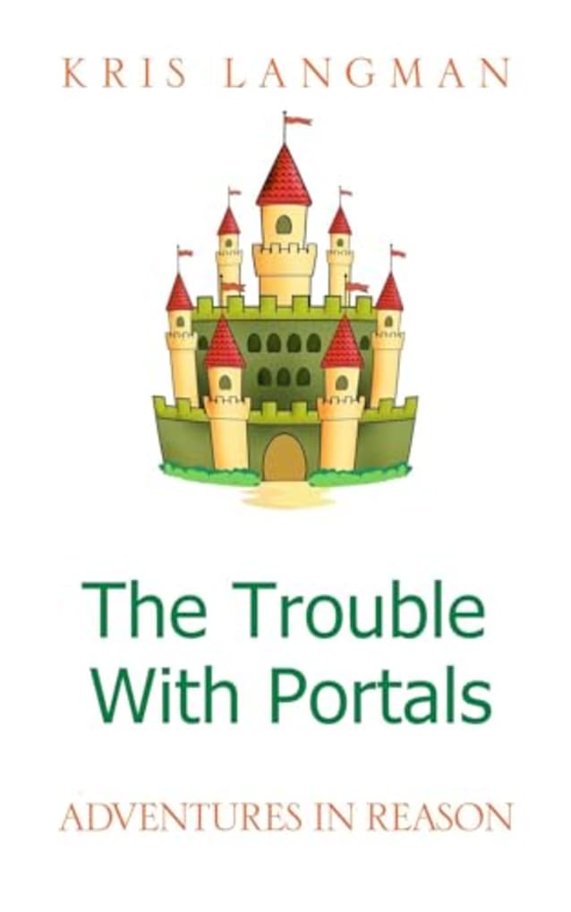 The Trouble With Portals (Logic to the Rescue 2 Book 1)
