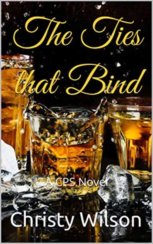 The Ties that Bind: A CPS Novel