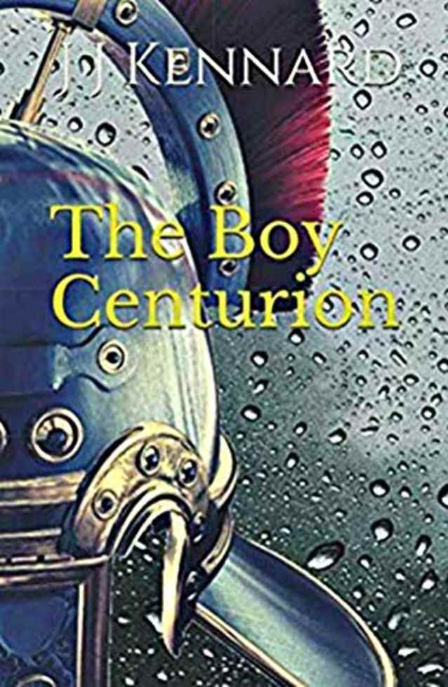 The Boy Centurion (Atticus Book 1)