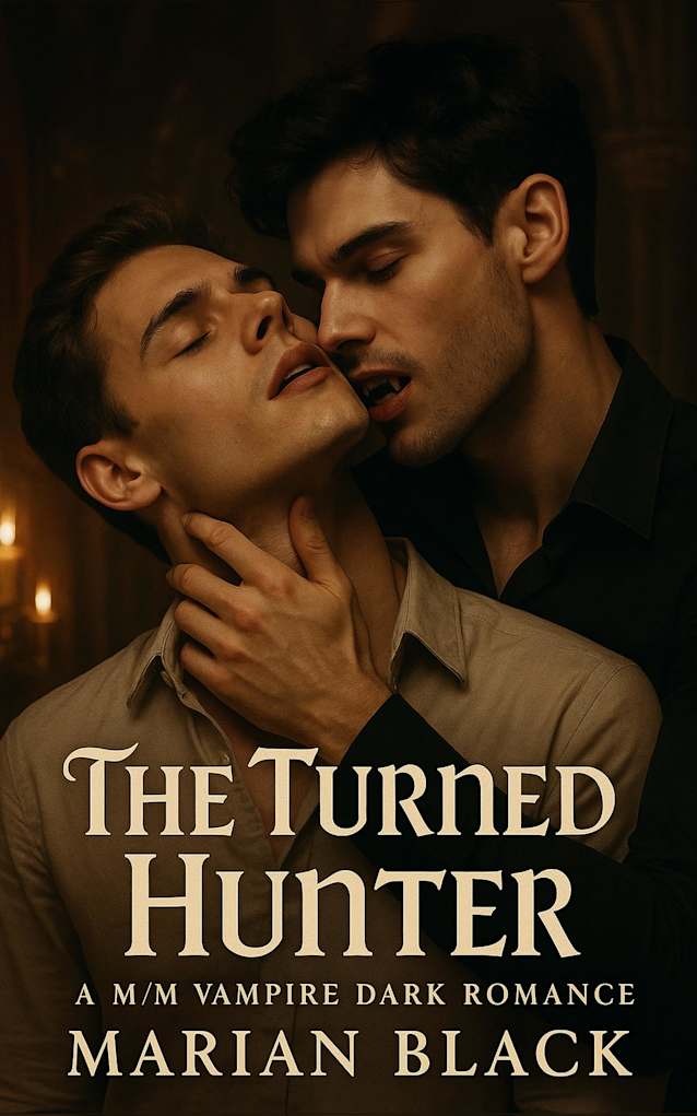 The Turned Hunter: A M/M Vampire Dark Romance
