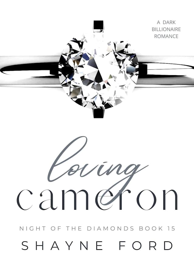 LOVING CAMERON (Night of the Diamonds, #15)