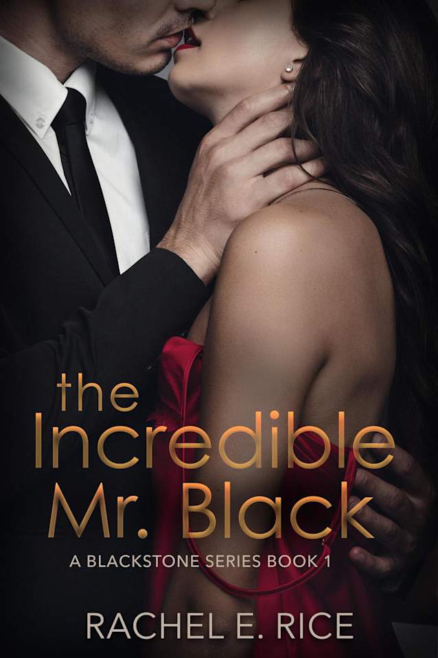 The Incredible Mr. Black (Blackstone, #1)