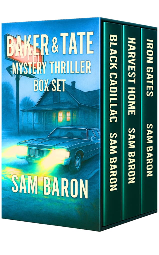 BAKER & TATE MYSTERY THRILLERS BOX SET Books 7-9: Three addictive new small town mystery thrillers (Black Cadillac, Harvest Home, Iron Gates) (Baker & Tate Mystery Thriller Box Sets Book 3)