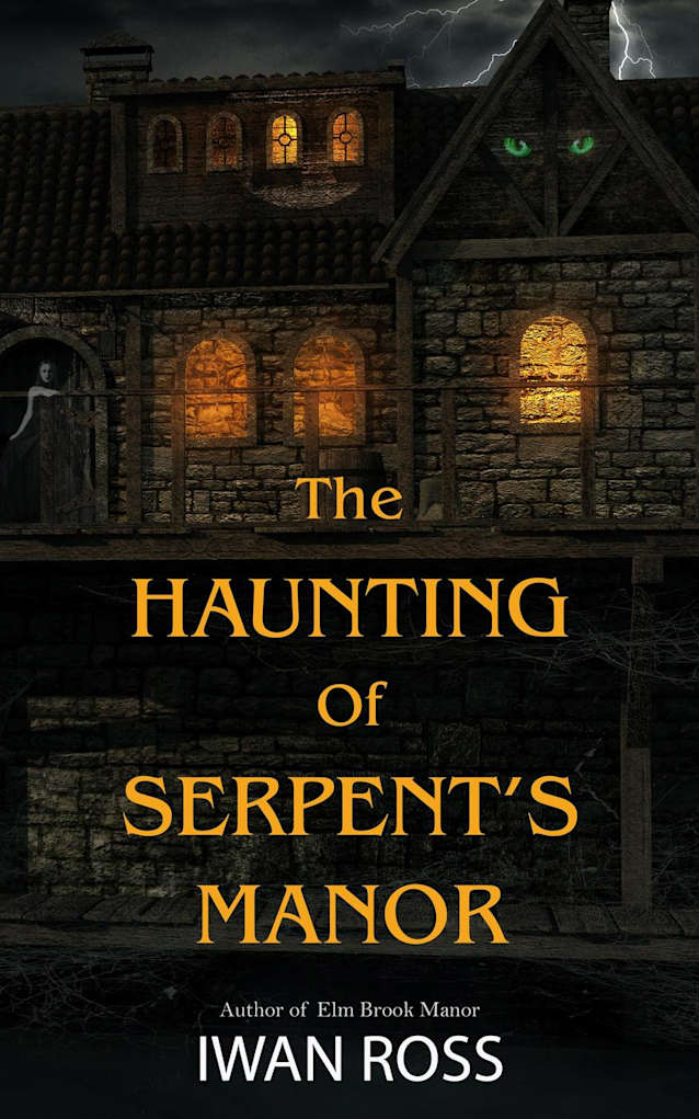 The Haunting of Serpent’s Manor
