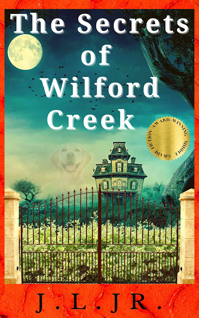 The Secrets of Wilford Creek