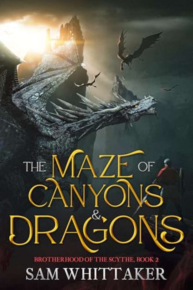 A Maze of Canyons & Dragons (The Brotherhood of the Scythe Book 2)