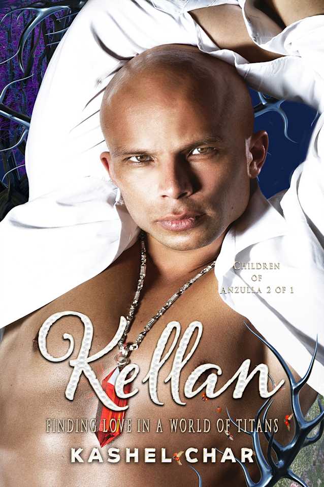 Kellan: Children of Anzulla, Part Two of Book One: Finding Love in the World of Titans. M/M Sci-Fi Fantasy