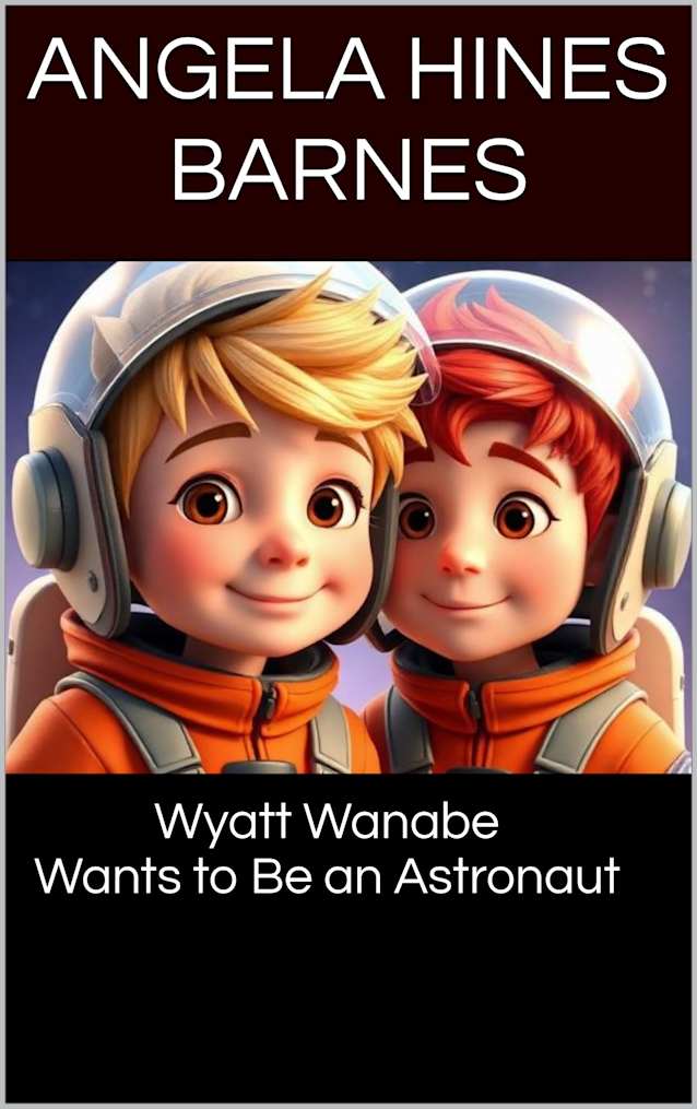 Wyatt Wanabe Wants to Be an Astronaut