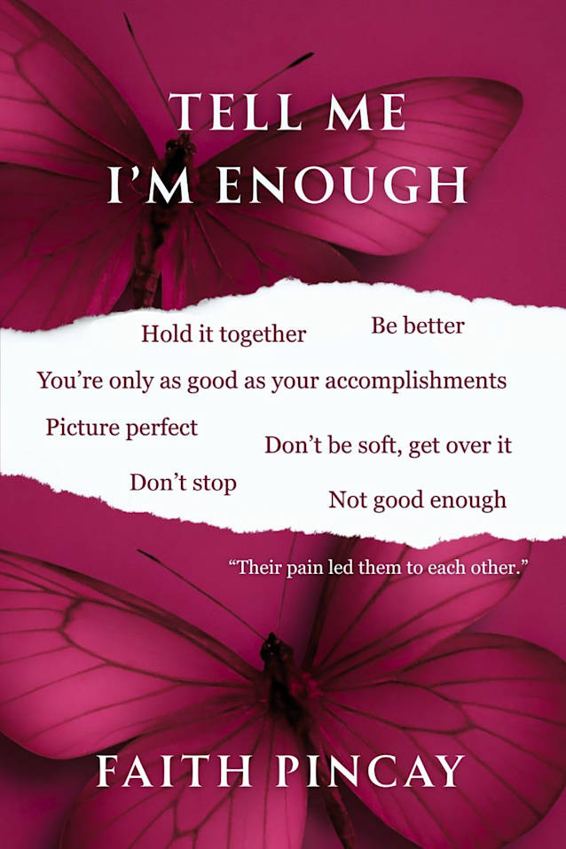 Tell Me I’m Enough (Tell Me You See Me Book 2)